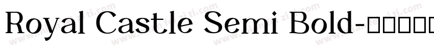 Royal Castle Semi Bold字体转换